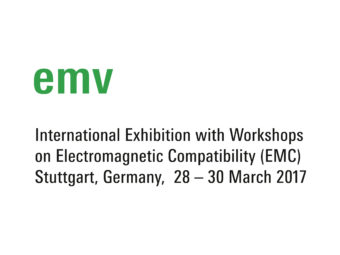 EMV 2017, the International Exhibition with Workshops on Electromagnetic Compatibility (EMC) in Stuttgart